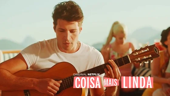 De onde vem a trilha sonora de 'Coisa Mais Linda', da Netflix?