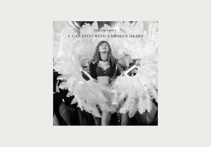 Taylor Swift divulga ‘I Can Do It With A Broken Heart’ como novo single