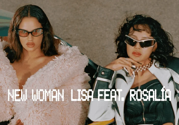 Lisa e Rosalía se juntam para o lançamento de uma nova música!