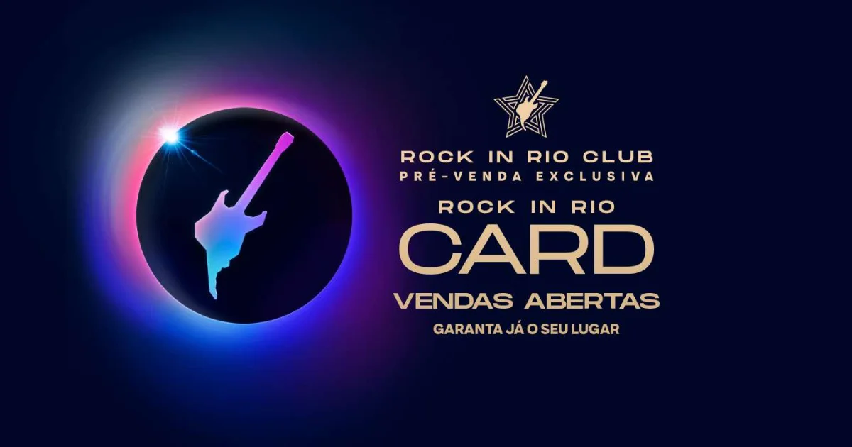Plantão do Rock in Rio 2026: Vendas do Card começam amanhã (9) e você tem pouco tempo para garantir o seu!