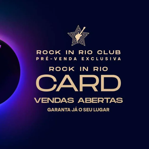 Plantão do Rock in Rio 2026: Vendas do Card começam amanhã (9) e você tem pouco tempo para garantir o seu!