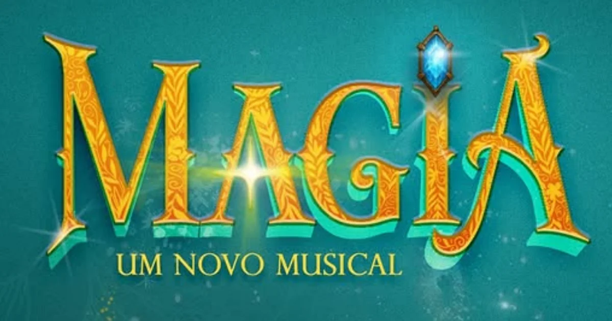 ‘Magia, O Musical’: Espetáculo une fantasia e questões sociais