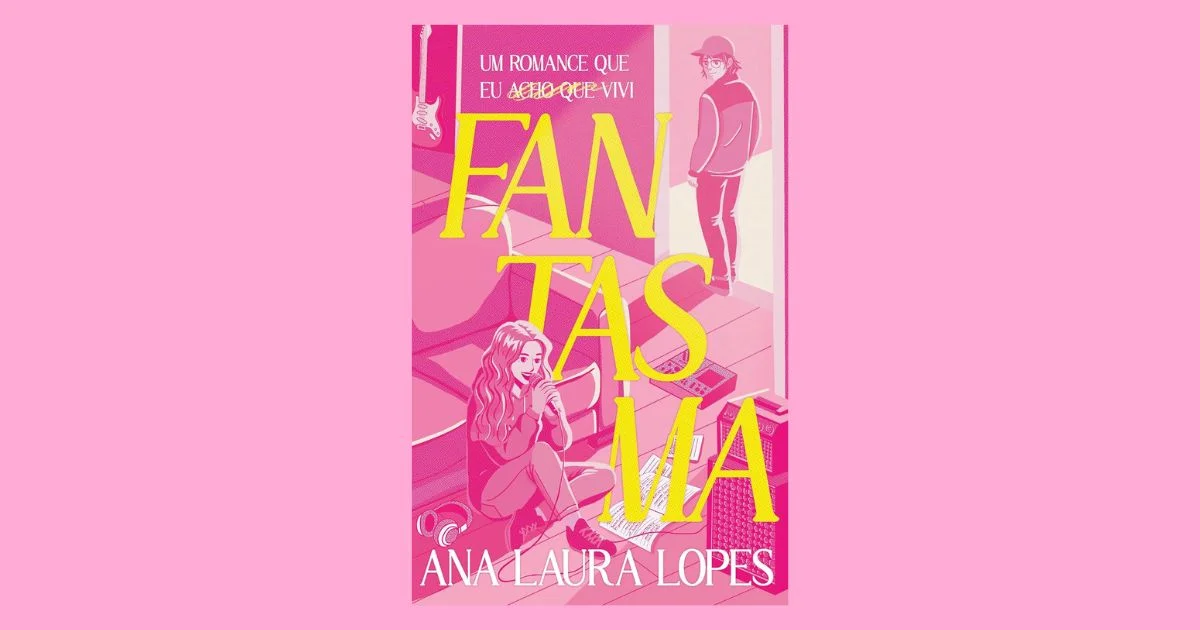 Ana Laura Lopes lança o livro ‘Fantasma’ inspirado em um romance (ou quase isso)