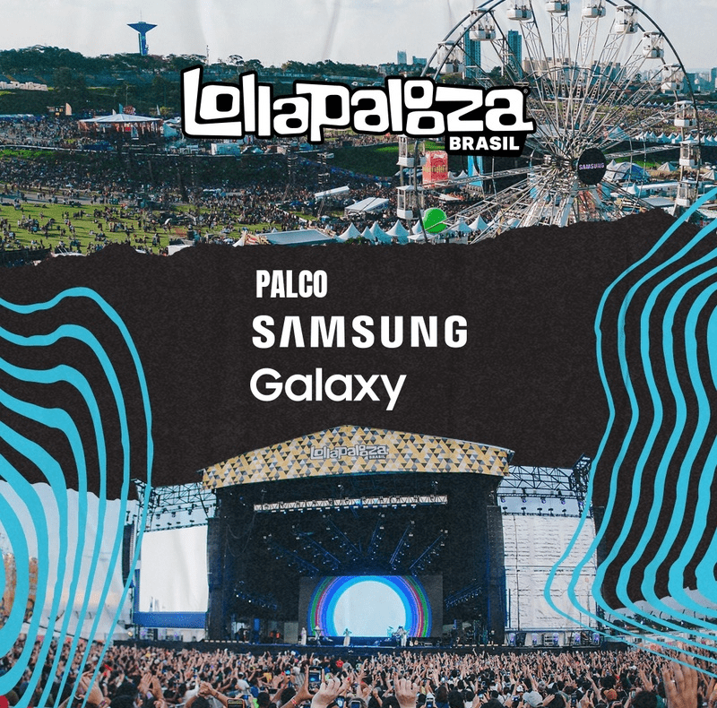 Roda Gigante e Palco Samsung Galaxy no Lollapalooza
